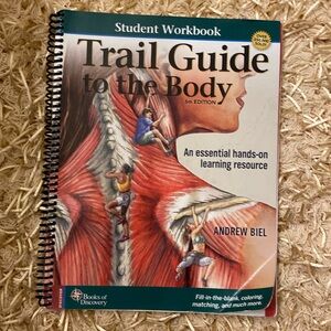 Trail guide to the body: student workbook Andrew Biel